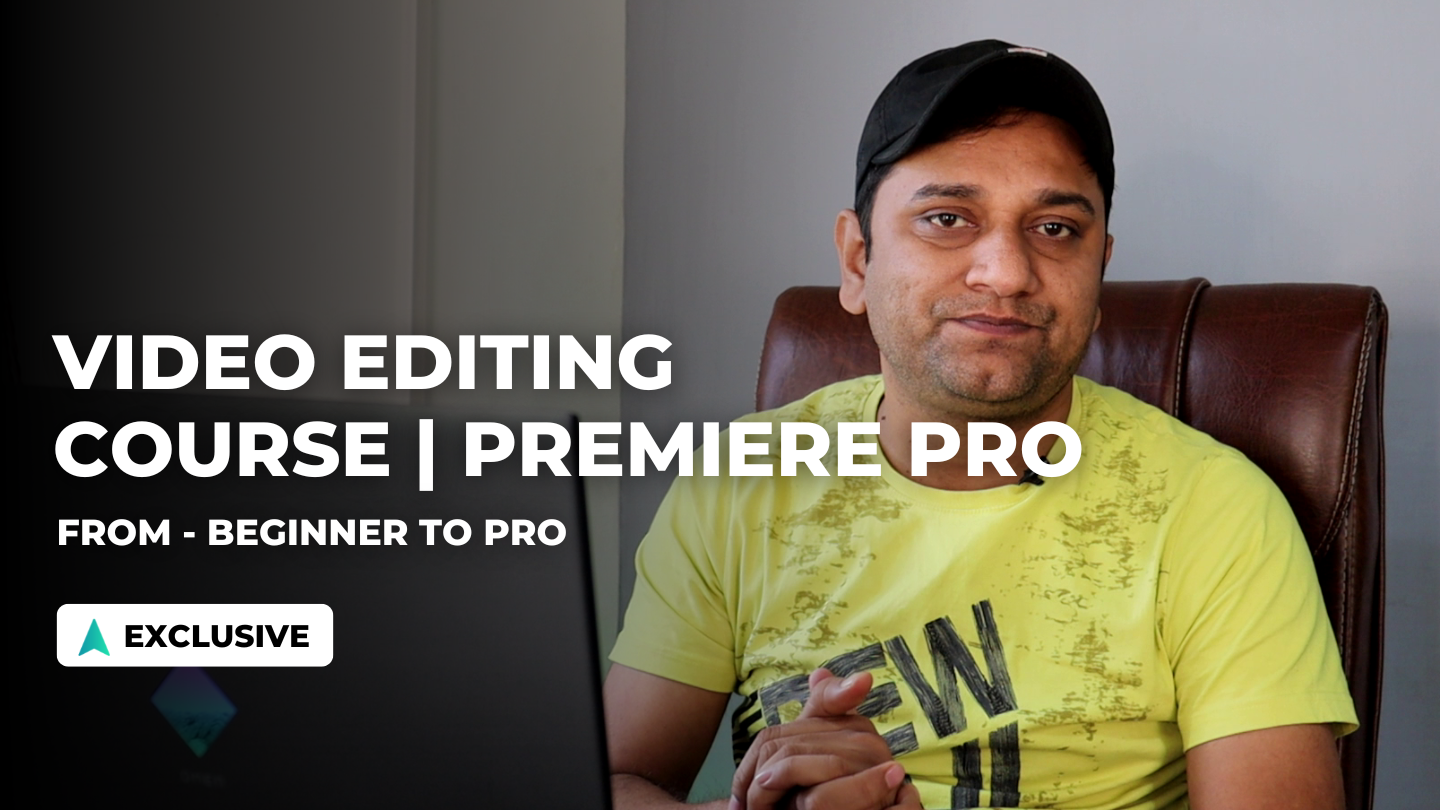 Video Editing Course | Premiere Pro